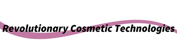 Revolutionary Cosmetic Technologies 