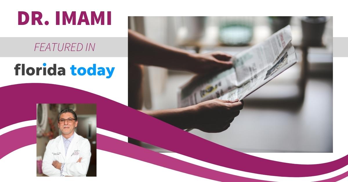 Dr. Imami Featured in Florida Today